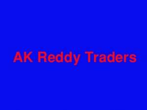 AK Reddy Traders Prakasam Andhra Pradesh India